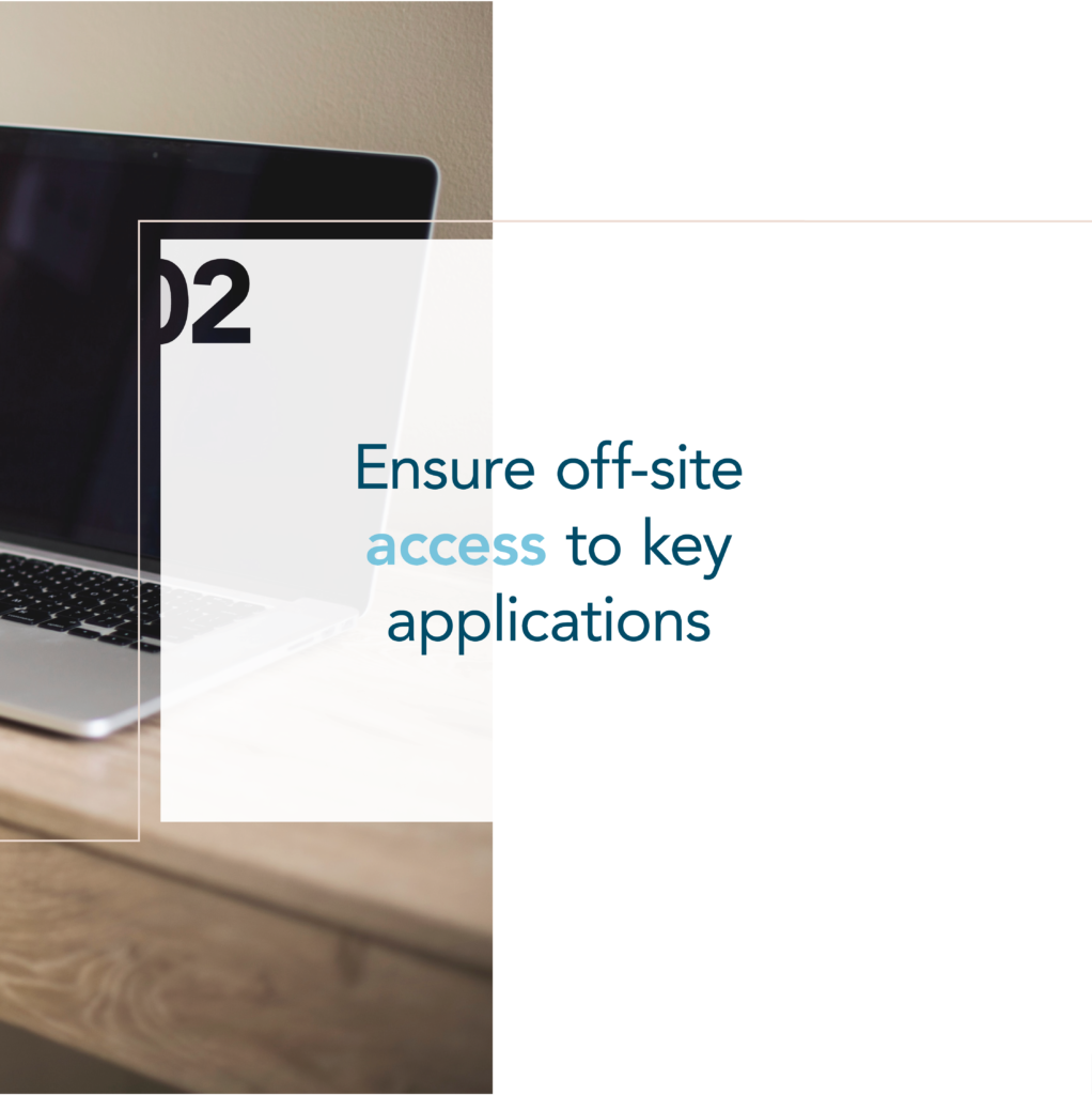 Work from home tip: Ensure off-site access to key applications